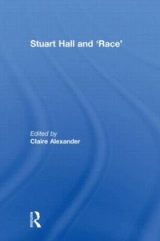 Kniha Stuart Hall and 'Race' 