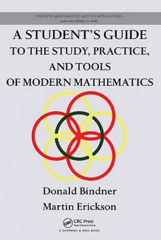 Książka Student's Guide to the Study, Practice, and Tools of Modern Mathematics Martin Erickson