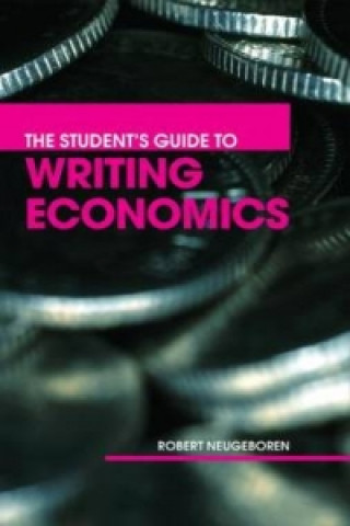 Kniha Student's Guide to Writing Economics Robert H. Neugeboren