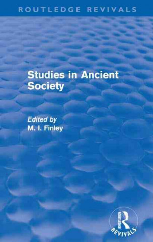 Könyv Studies in Ancient Society (Routledge Revivals) M. I. Finley