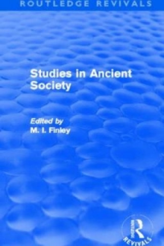 Kniha Studies in Ancient Society (Routledge Revivals) M. I. Finley