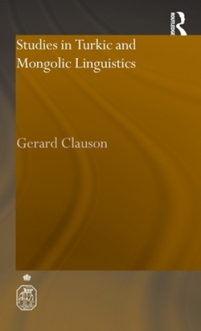 Carte Studies in Turkic and Mongolic Linguistics Sir Gerard Clauson
