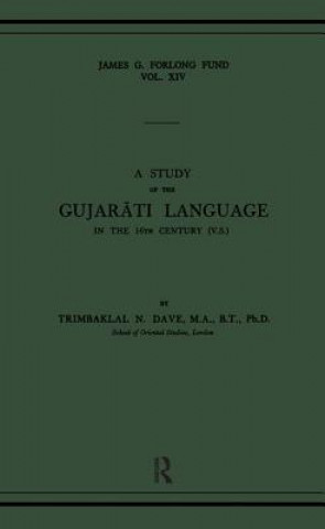 Könyv Study of the Gujarati Language in the XVth Century T.N. Dave