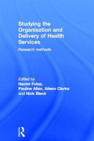 Buch Studying the Organisation and Delivery of Health Services Pauline Allen