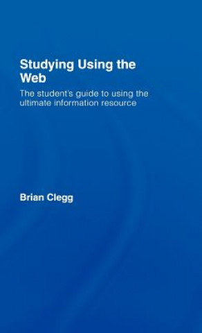 Book Studying Using the Web Brian Clegg