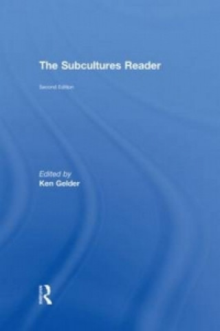 Knjiga Subcultures Reader Ken Gelder