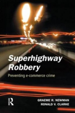 Kniha Superhighway Robbery Ronald V. Clarke