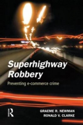 Kniha Superhighway Robbery Ronald V. Clarke