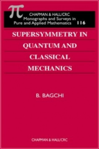 Carte Supersymmetry In Quantum and Classical Mechanics Bijan Kumar Bagchi