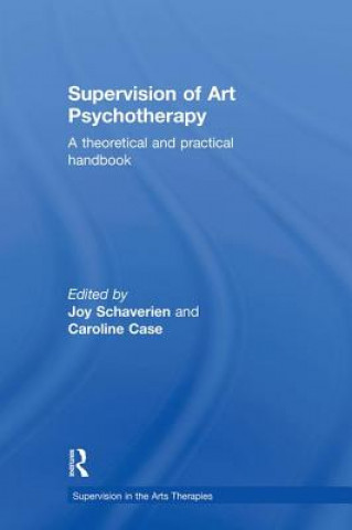 Книга Supervision of Art Psychotherapy 