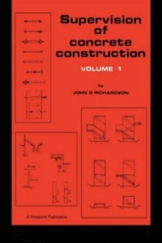 Livre Supervision of Concrete Construction 1 John George Richardson