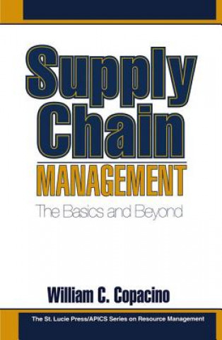 Kniha Supply Chain Management William C. Copacino