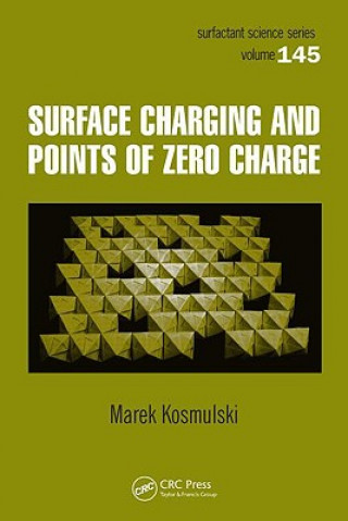 Kniha Surface Charging and Points of Zero Charge Marek Kosmulski