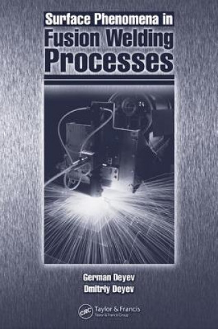 Carte Surface Phenomena in Fusion Welding Processes G.F. Deyev
