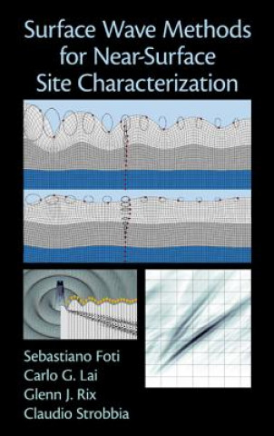 Livre Surface Wave Methods for Near-Surface Site Characterization Claudio Strobbia