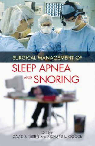 Könyv Surgical Management of Sleep Apnea and Snoring 