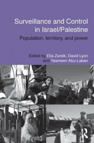 Könyv Surveillance and Control in Israel/Palestine 