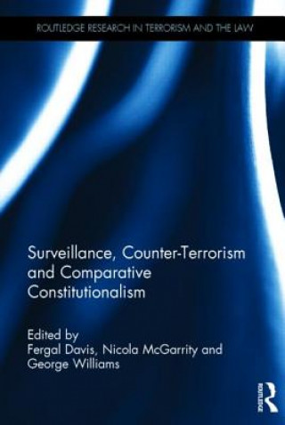 Könyv Surveillance, Counter-Terrorism and Comparative Constitutionalism 