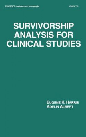 Knjiga Survivorship Analysis for Clinical Studies Adelin Albert