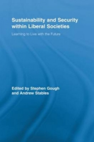 Carte Sustainability and Security within Liberal Societies 