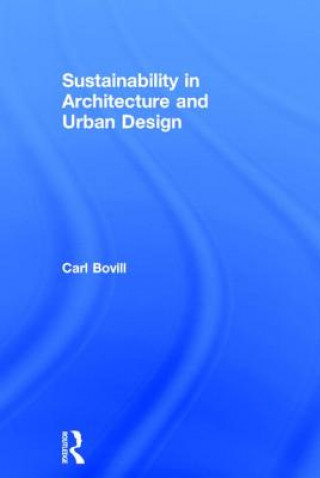 Buch Sustainability in Architecture and Urban Design Carl Bovill