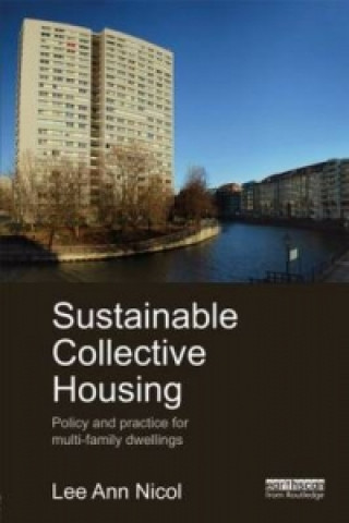 Kniha Sustainable Collective Housing Lee Ann Nicol
