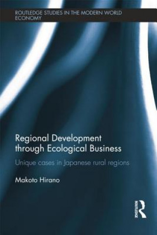 Książka Regional Development through Ecological Business Makoto Hirano