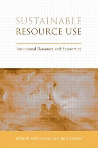Kniha Sustainable Resource Use Alex Smajgl