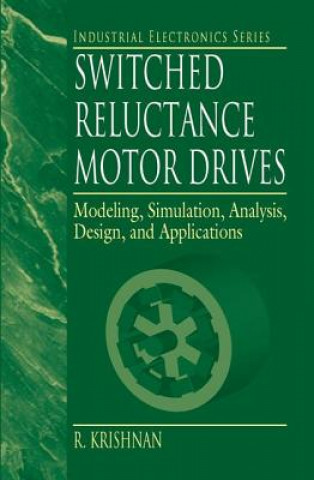 Livre Switched Reluctance Motor Drives R. Krishnan