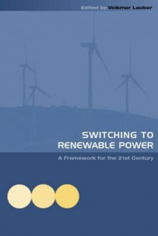 Książka Switching to Renewable Power Volkmar Lauber