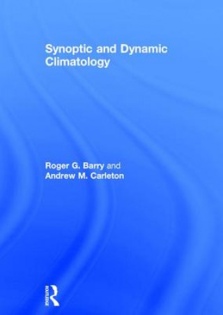 Buch Synoptic and Dynamic Climatology Andrew M. Carleton