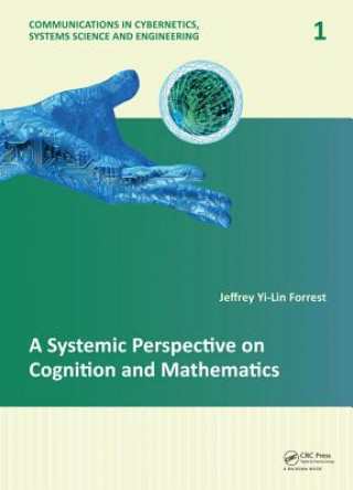 Book Systemic Perspective on Cognition and Mathematics Jeffrey Yi-Lin Forrest