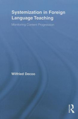 Kniha Systemization in Foreign Language Teaching Wilfried Decoo
