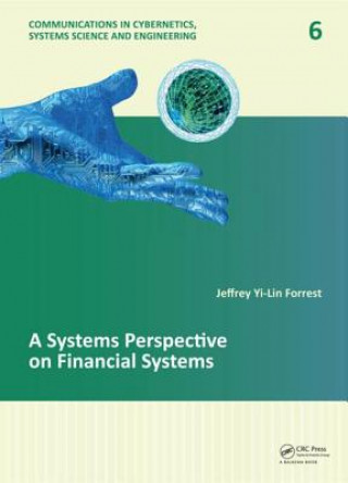 Carte Systems Perspective on Financial Systems Jeffrey Yi-Lin Forrest