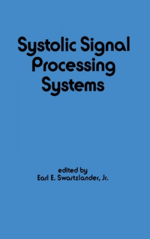 Buch Systolic Signal Processing Systems Earl E. Swartzlander