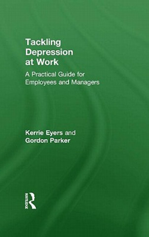 Knjiga Tackling Depression at Work Kerrie Eyers