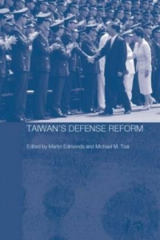 Könyv Taiwan's Defense Reform Martin Edmonds