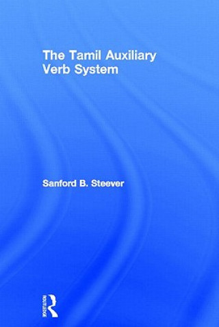 Livre Tamil Auxiliary Verb System Sanford B. Steever