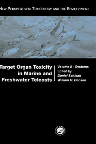 Buch Target Organ Toxicity in Marine and Freshwater Teleosts 