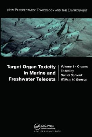 Buch Target Organ Toxicity in Marine and Freshwater Teleosts William Benson