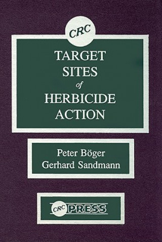 Könyv Target Sites of Herbicide Action Gerhard Sandmann