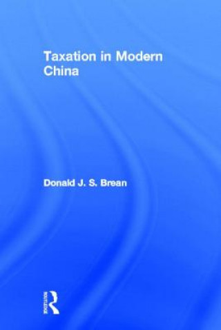 Könyv Taxation in Modern China 