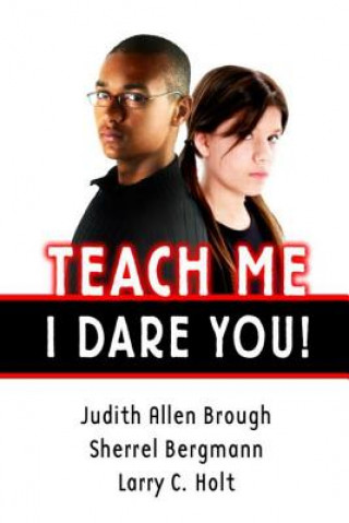 Buch Teach Me, I Dare You! Larry Holt