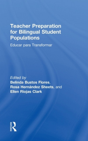 Carte Teacher Preparation for Bilingual Student Populations Belinda Bustos Flores