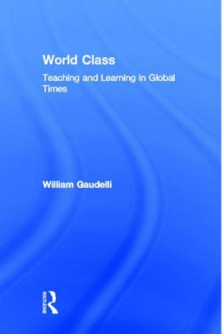 Knjiga World Class William Gaudelli