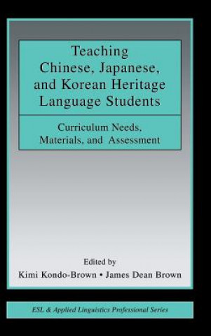 Książka Teaching Chinese, Japanese, and Korean Heritage Language Students 