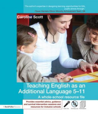 Könyv Teaching English as an Additional Language 5-11 Caroline Scott