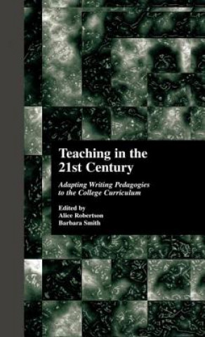 Carte Teaching in the 21st Century Barbara Smith