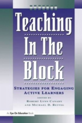 Kniha Teaching in the Block Robert Lynn Canady