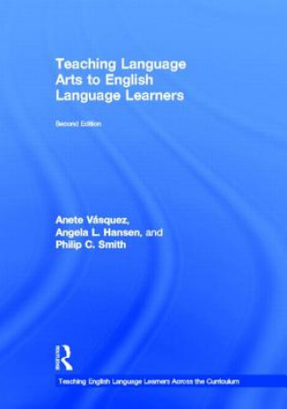 Книга Teaching Language Arts to English Language Learners Philip C. Smith